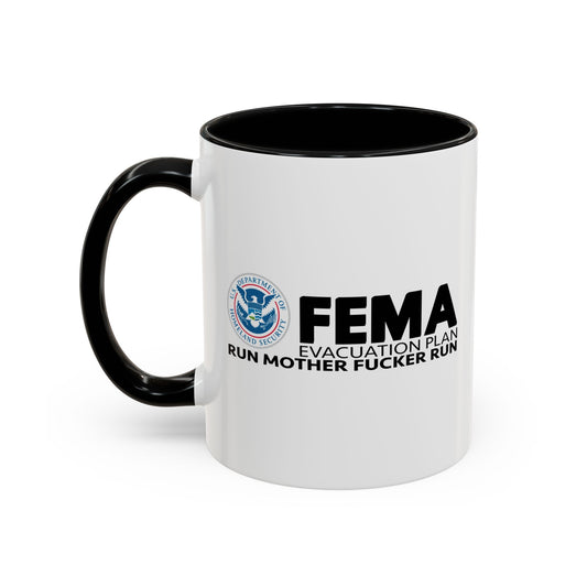 FEMA Accent BiColor Funny Sarcastic Mug