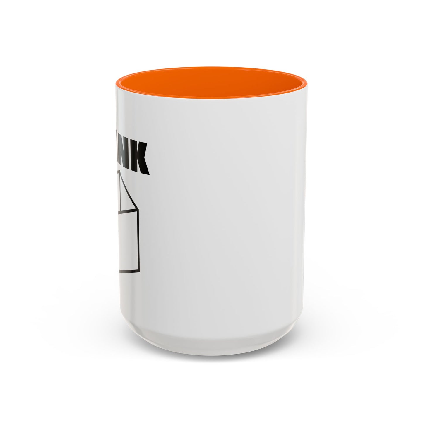 THINK Accent BiColor Funny Sarcastic Mug