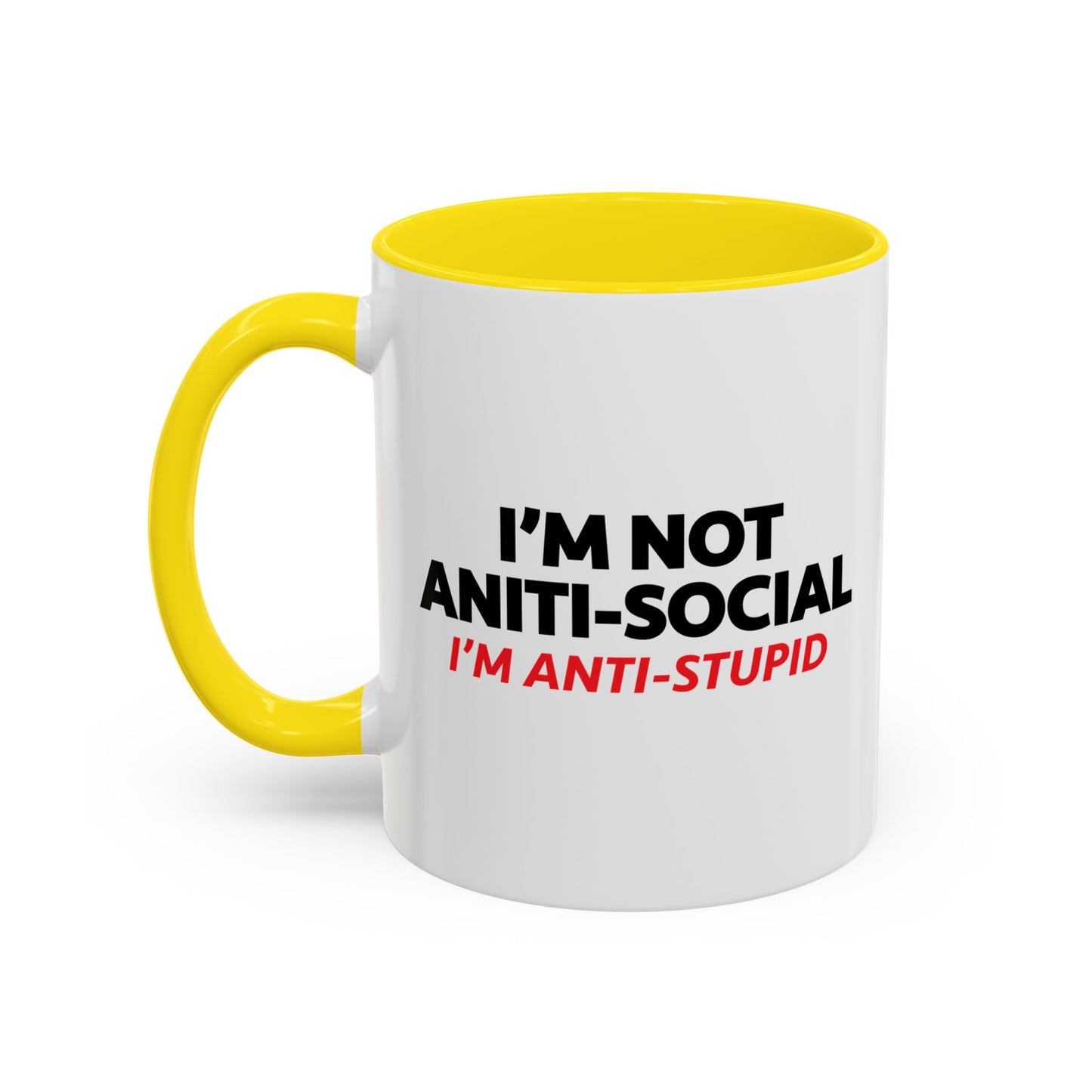 ANTI STUPID Accent BiColor Funny Sarcastic Mug