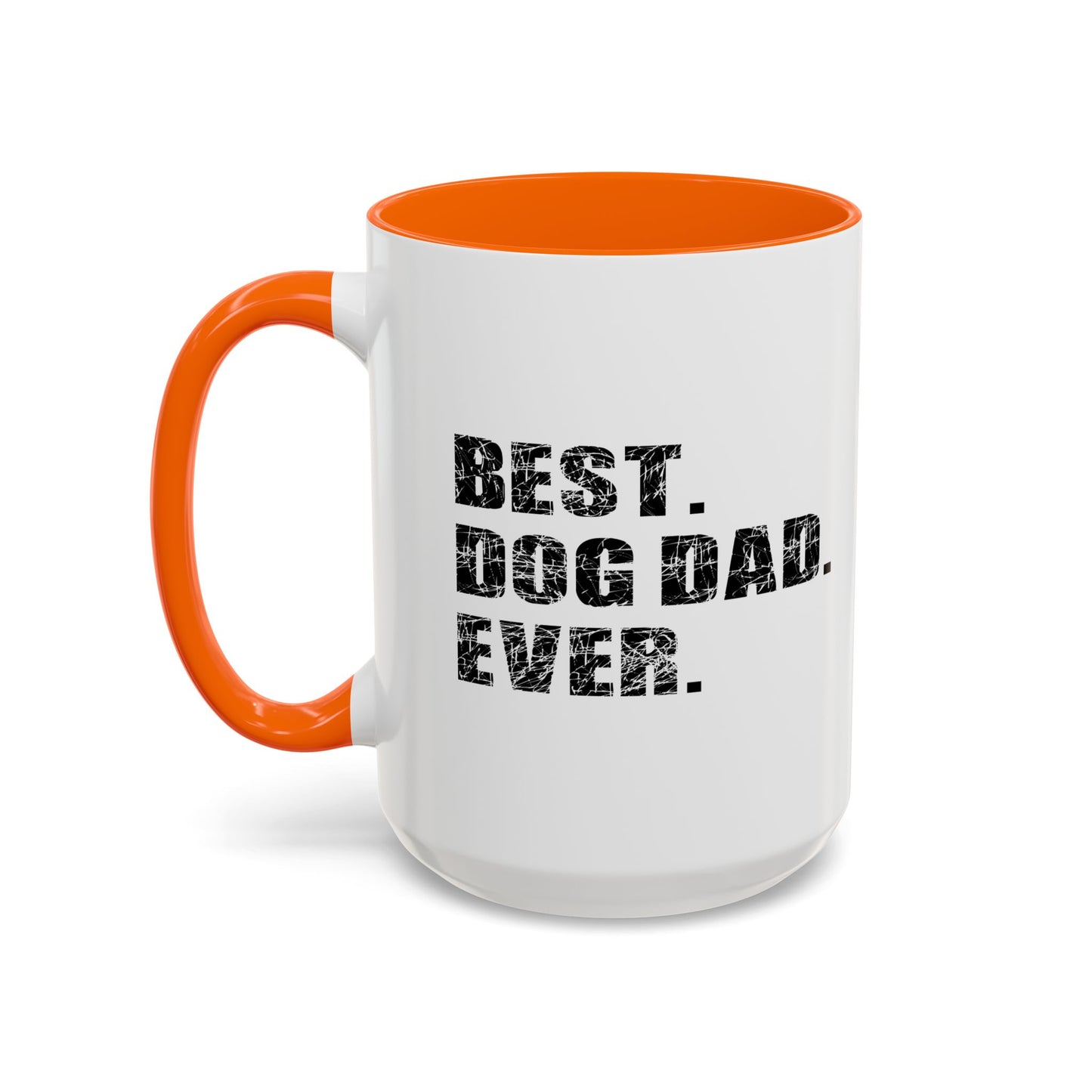 BEST. DOG DAD. EVER. Accent BiColor Mug