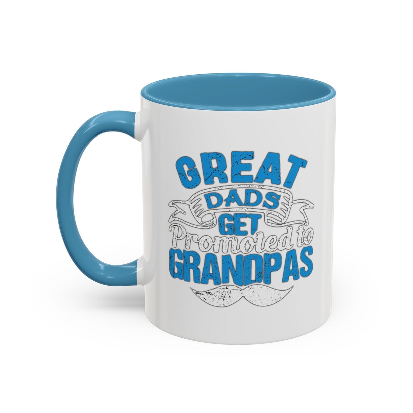 GREAT DADS GET PROMOTED TO GRANDPAS Accent BiColor Funny Sarcastic Mug