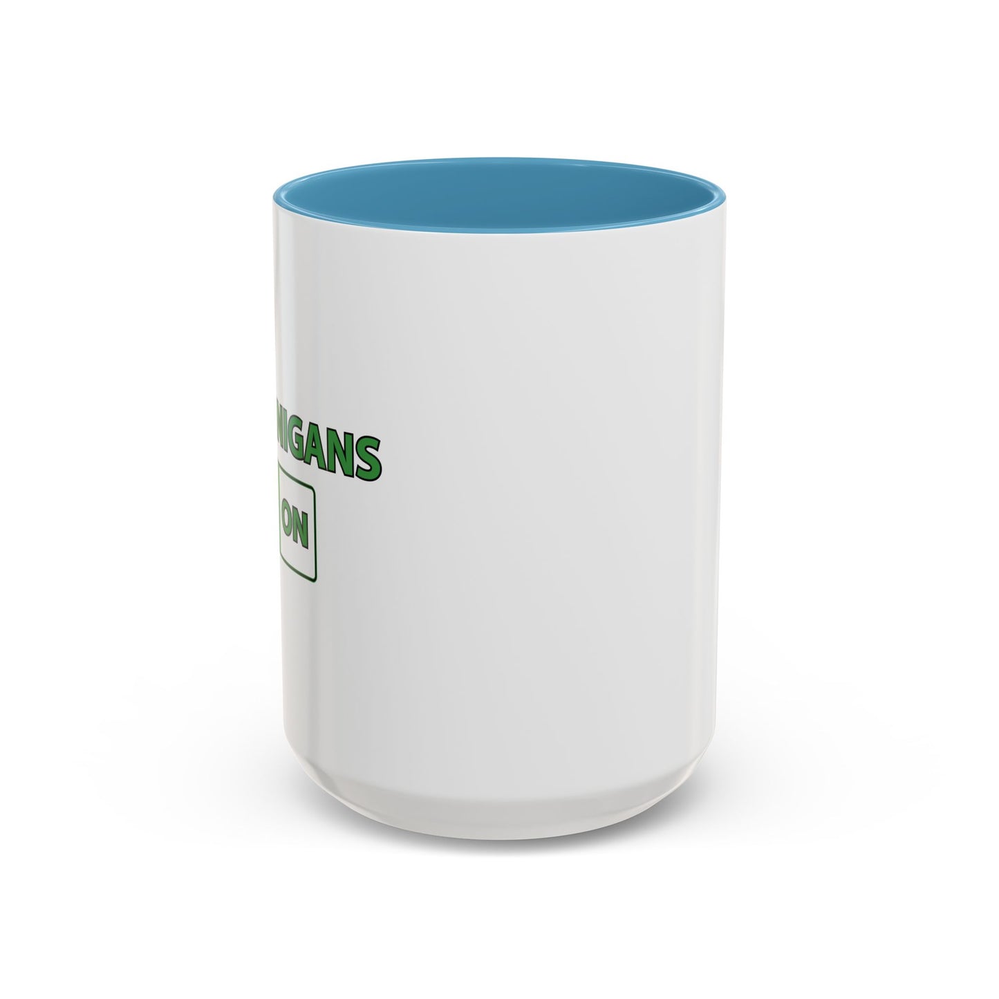 SHENANIGANS ON Accent BiColor Funny Sarcastic Mug