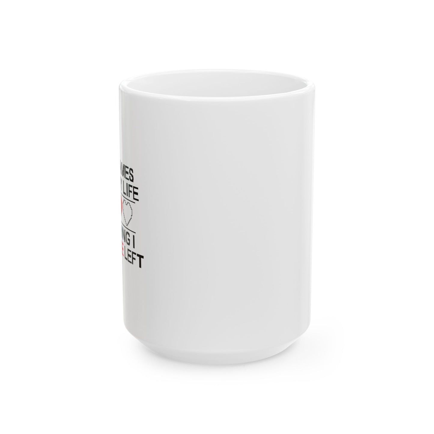 VIDEO GAMES RUINED MY LIFE FUNNY SARCASTIC WHITE MUG