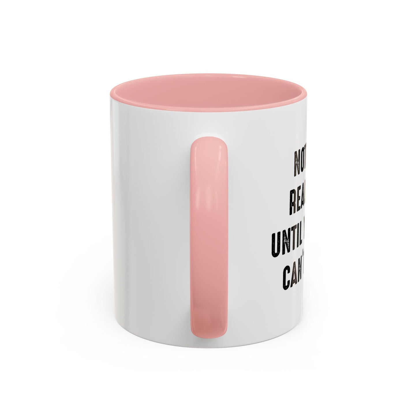 UNTIL YOUR WIFE CAN'T FIND IT Accent BiColor Funny Sarcastic Mug