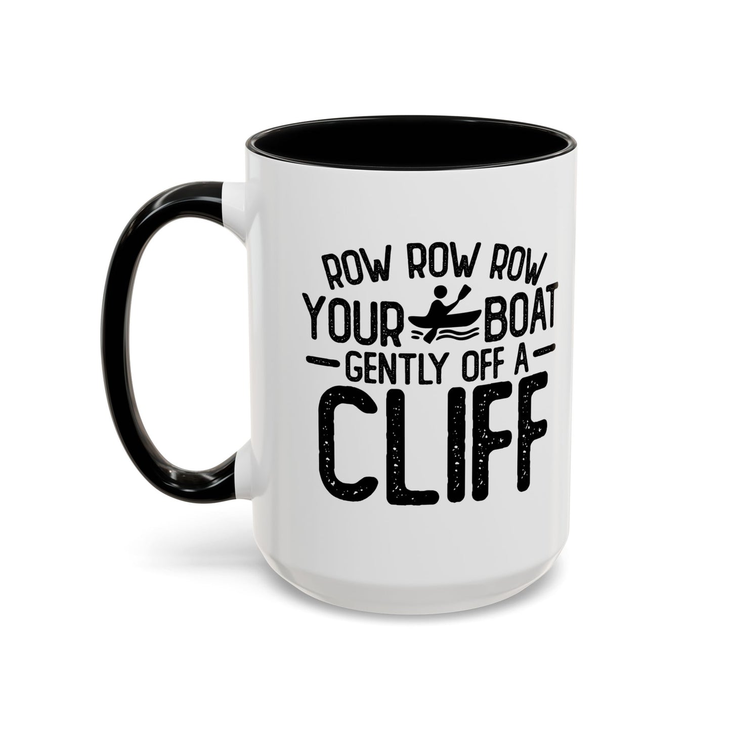 GENTLY OFF A CLIFF Accent BiColor Funny Sarcastic Mug