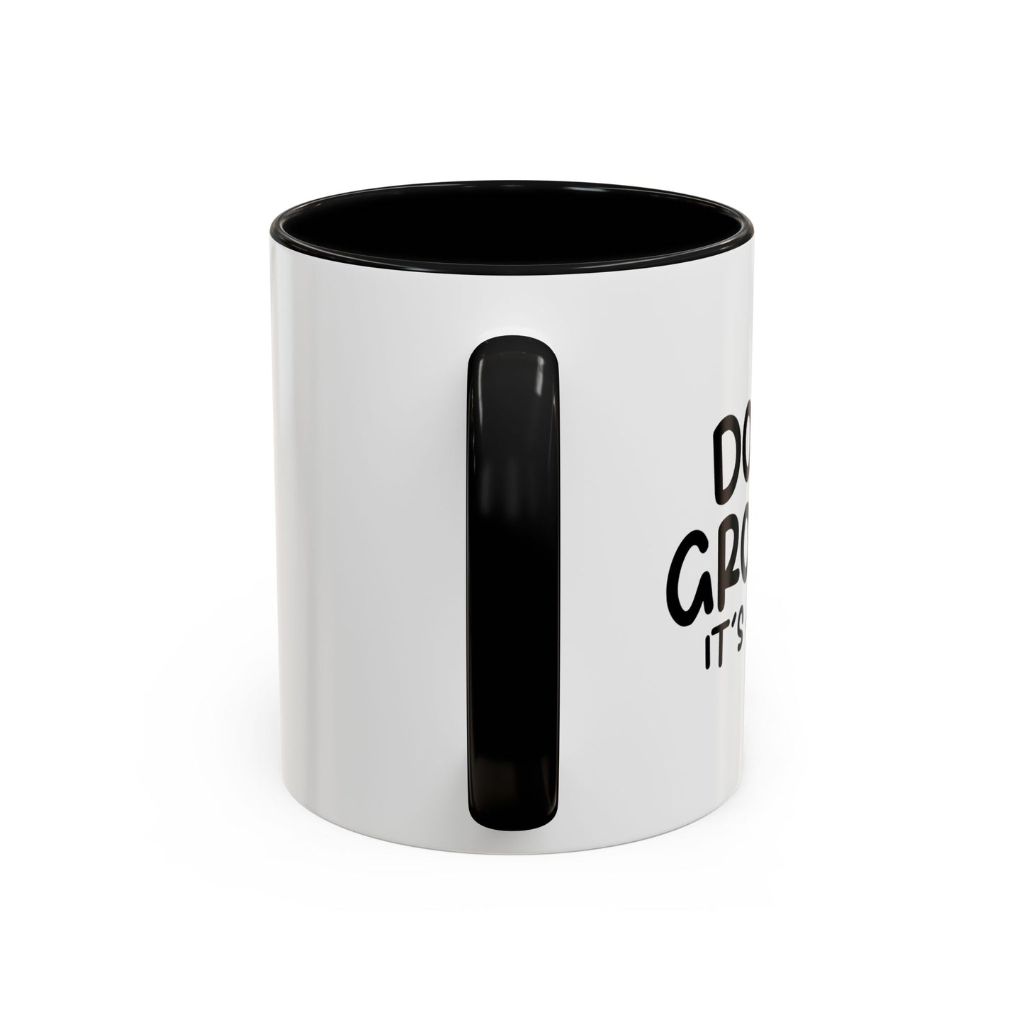 DON'T GROW UP IT'S A TRAP Accent BiColor Funny Sarcastic Mug