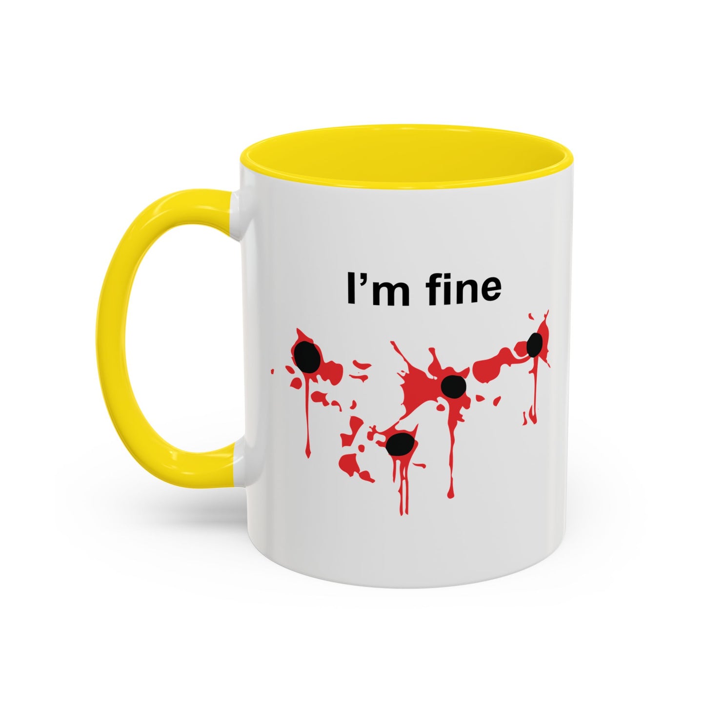 I'M FINE Accent BiColor Funny Sarcastic Mug