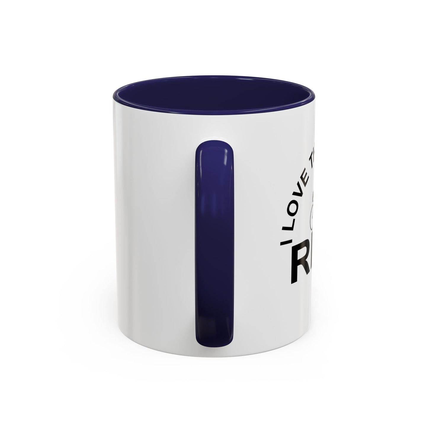 I LOVE THE MORNING RIDE Accent BiColor Funny Sarcastic Mug