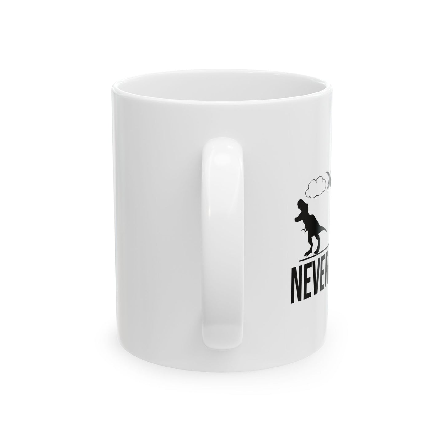 NEVER FORGET FUNNY SARCASTIC MUG