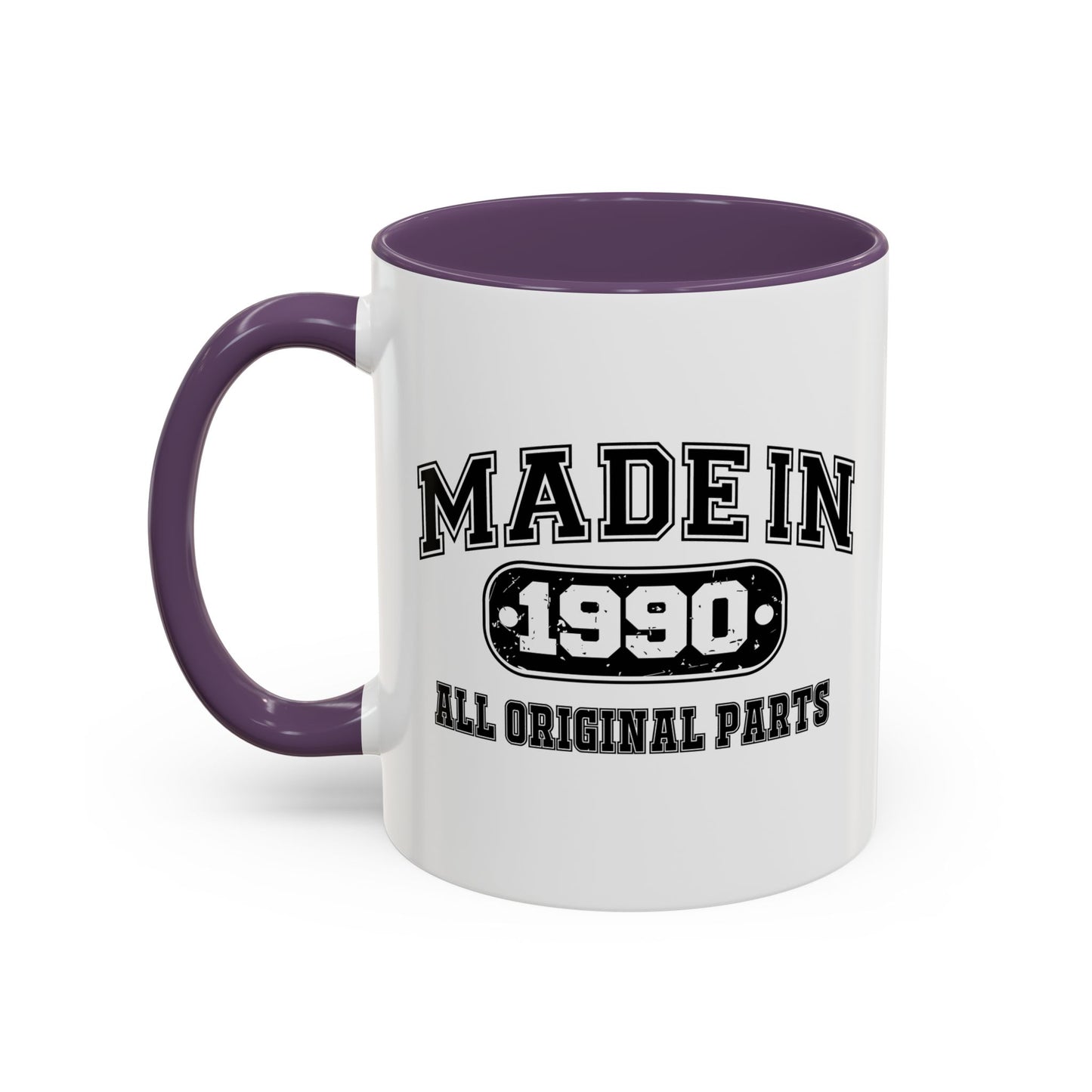 MADE IN 1990 Accent BiColor Funny Sarcastic Mug