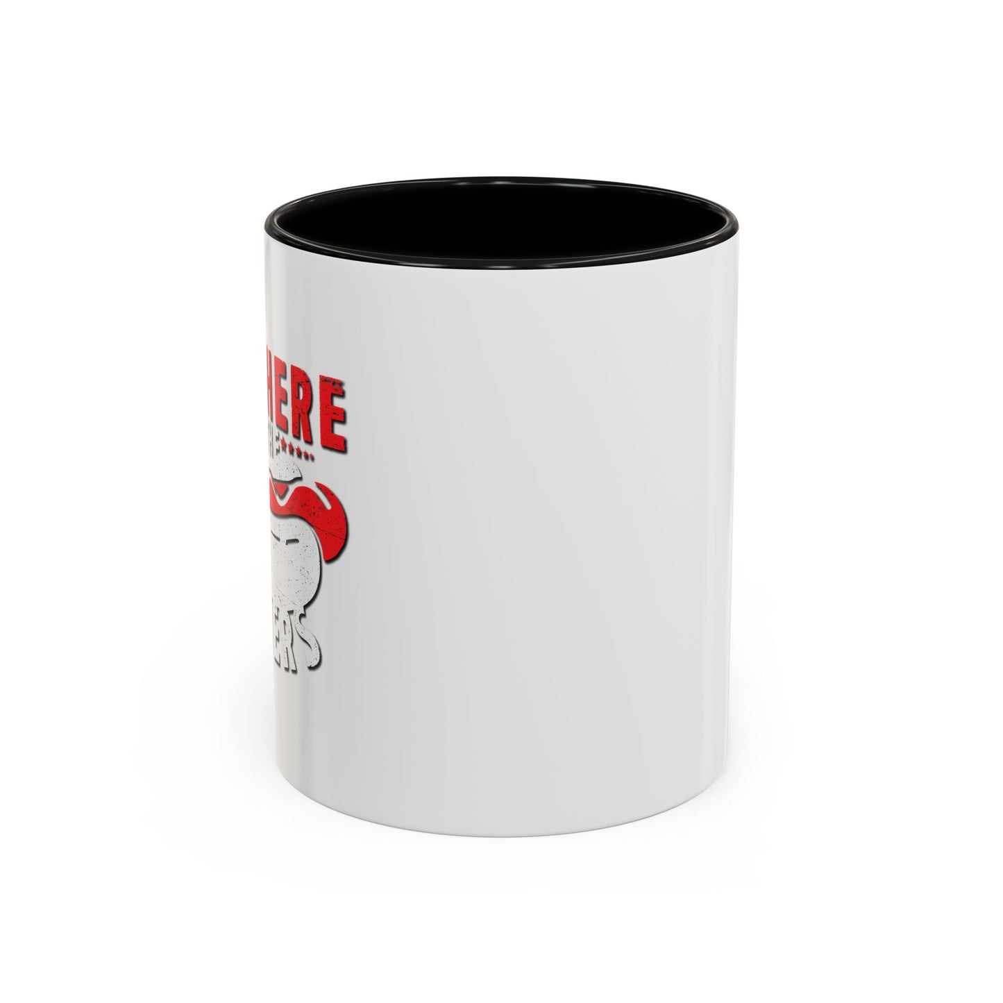 JUST HERE FOR THE WEINERS Accent BiColor Funny Sarcastic Mug