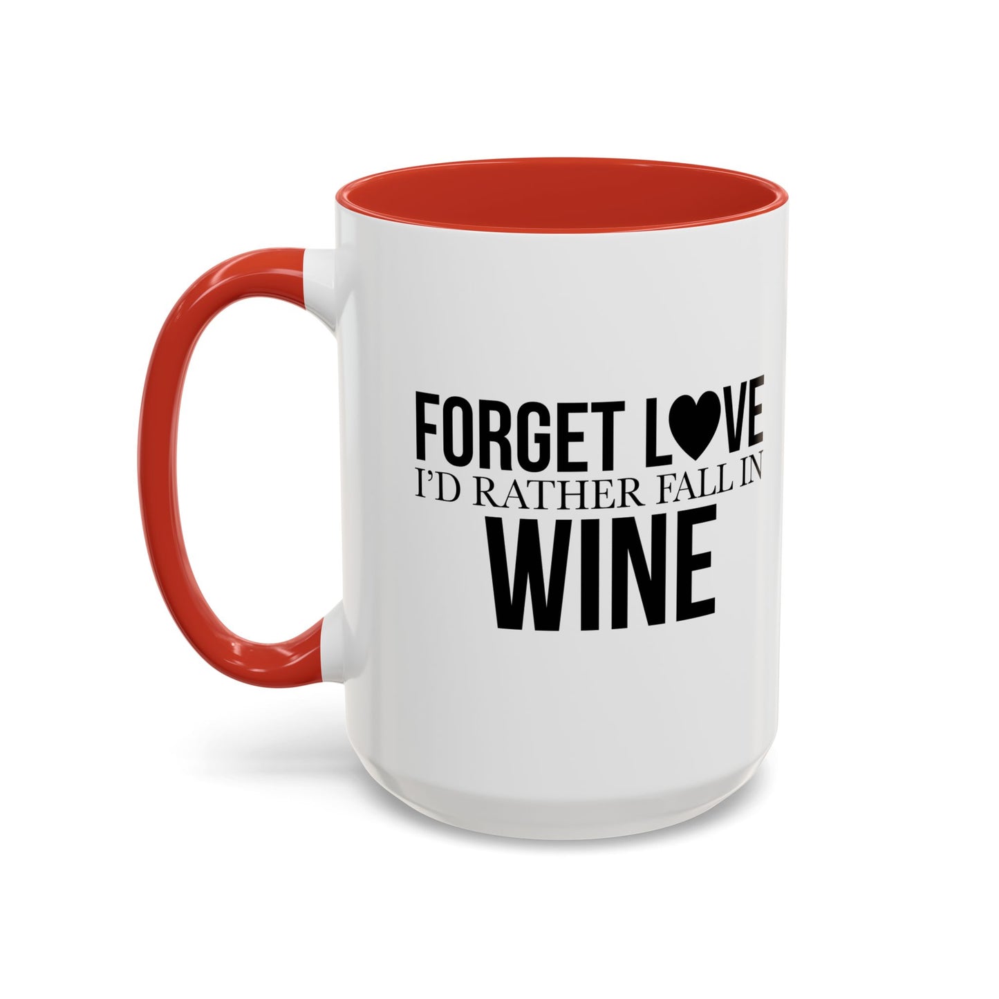 FALL IN WINE Accent BiColor Funny Sarcastic Mug