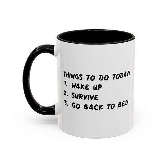 THINGS TO DO TODAY Accent BiColor Funny Sarcastic Mug