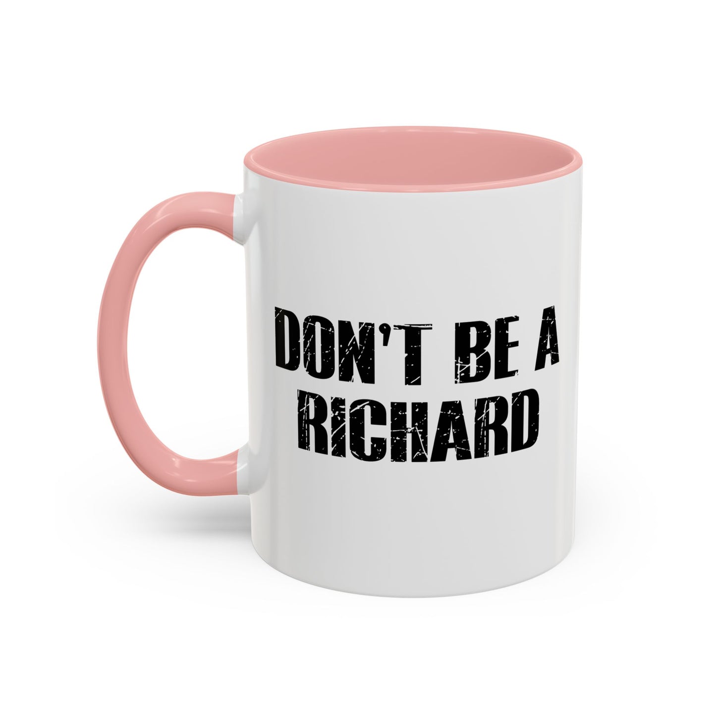 RICHARD Accent BiColor Funny Sarcastic Mug