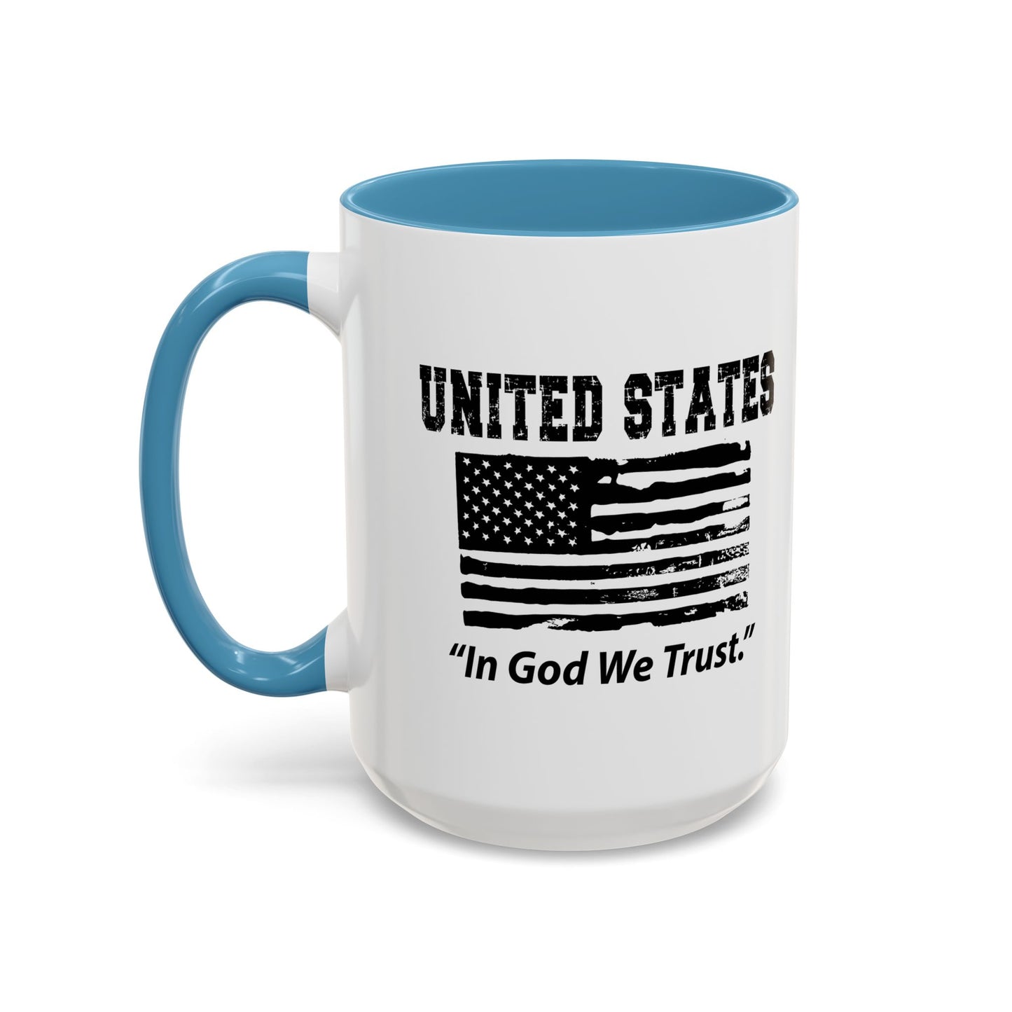 UNITED STATES IN GOD WE TRUST Accent BiColor Funny Sarcastic Mug