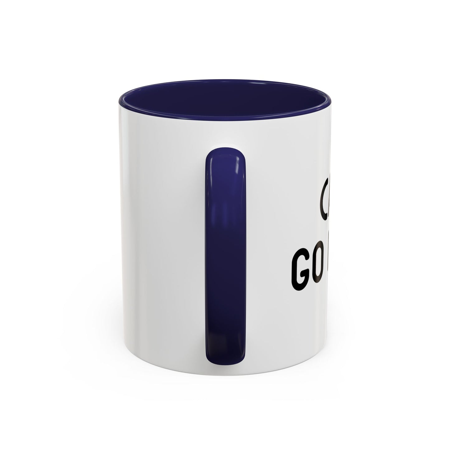 CAN I GO NOW? Accent BiColor Funny Sarcastic Mug