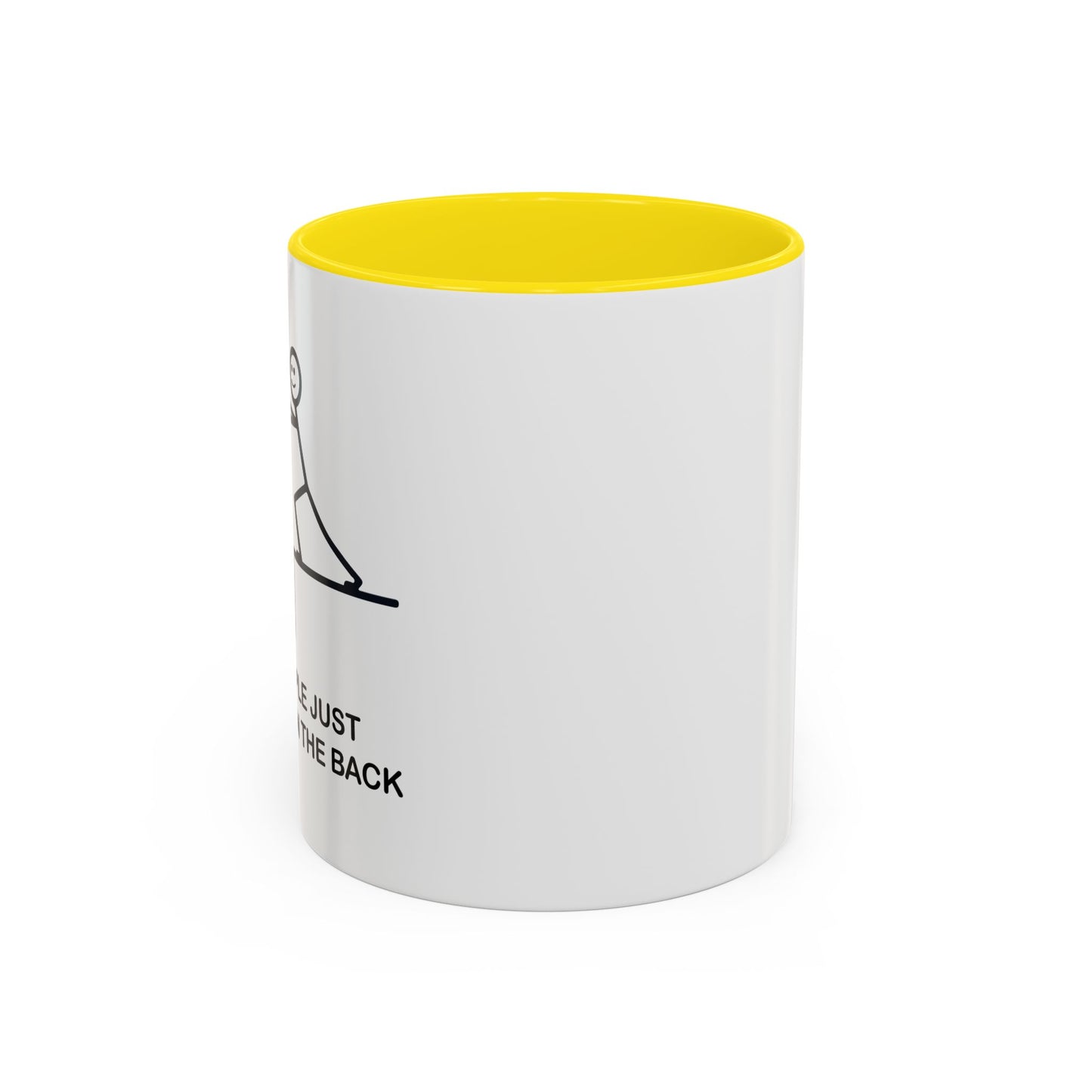 SOMEPEOPLE JUST NEED A PAT ON THE BACK Accent BiColor Funny Sarcastic Mug