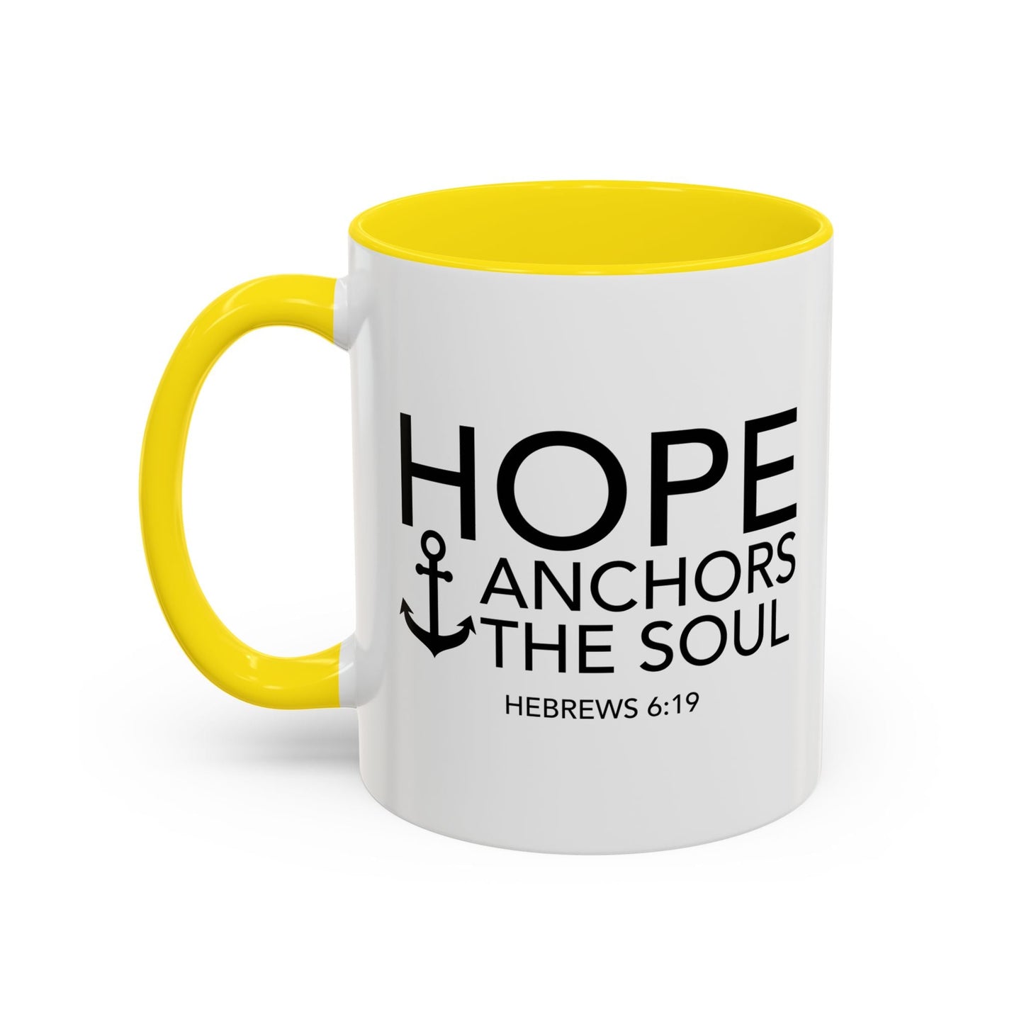 HOPE ANCHORS THE SOUL - HEBREWS 6-19 Accent BiColor Mug