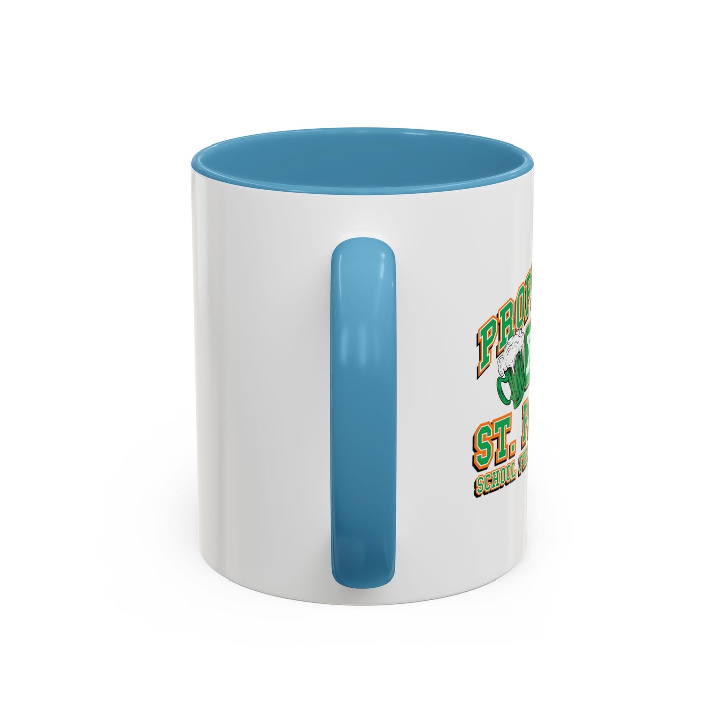 PROPERTY OF ST. PATRICKS Accent BiColor Funny Sarcastic Mug