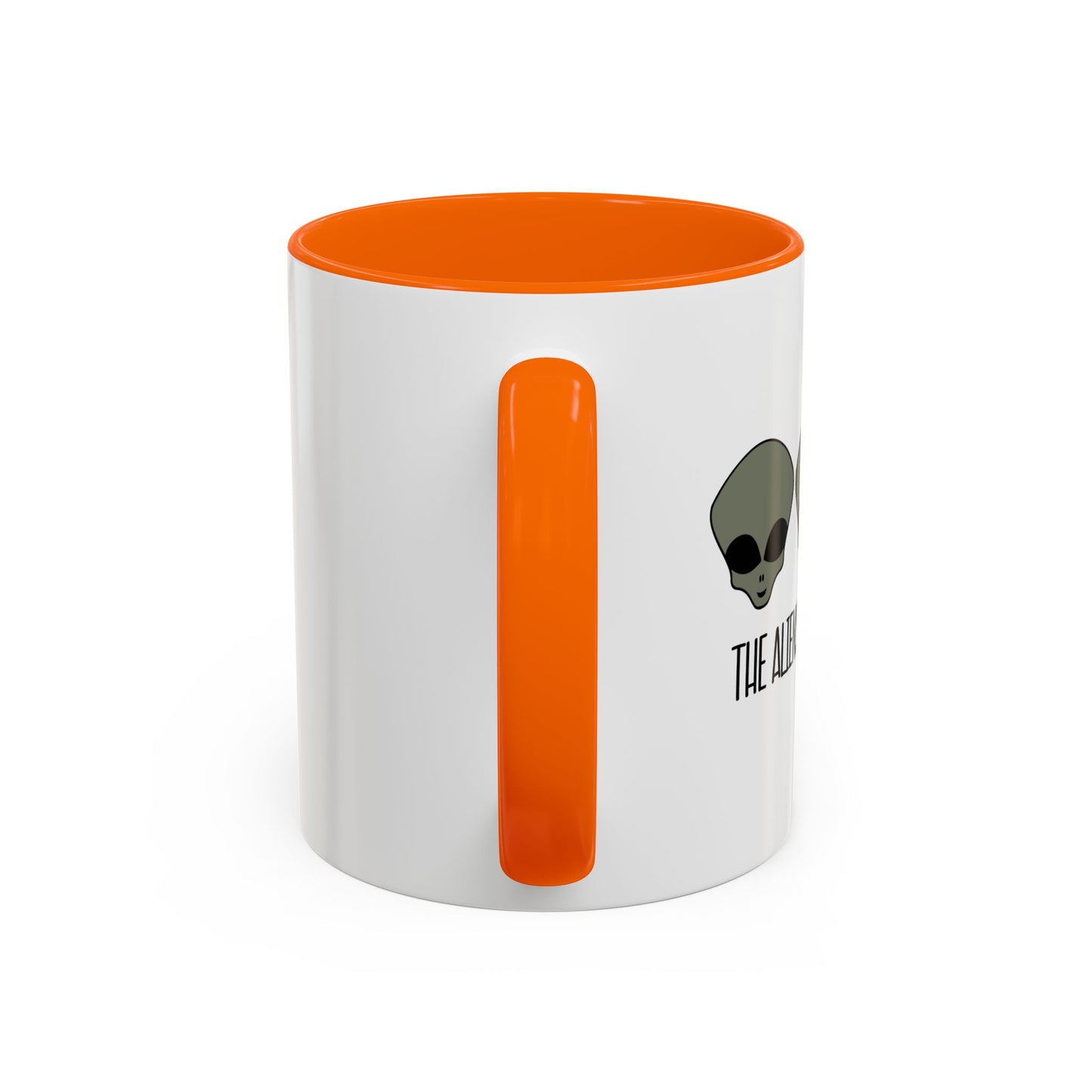 THE ALIENS MADE ME DO IT Accent BiColor Funny Sarcastic Mug