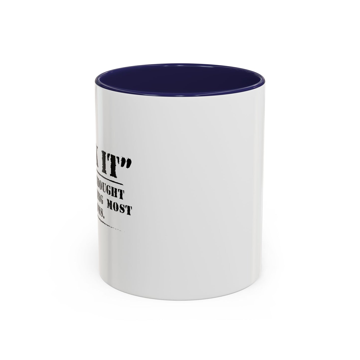 MY FINAL THOUGHT BEFORE ANYTHING Accent BiColor Funny Sarcastic Mug