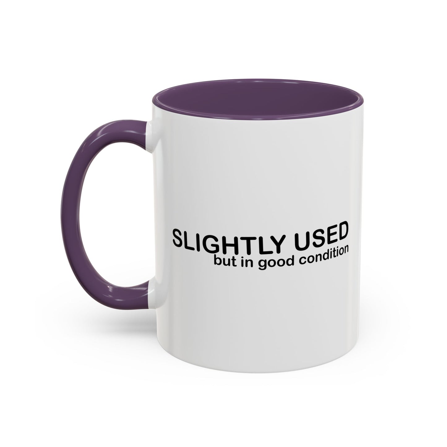 SLIGHTLY USED Accent BiColor Funny Sarcastic Mug