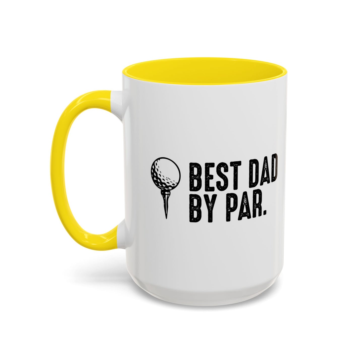 BEST DAD BY PAR Accent BiColor Funny Sarcastic Mug