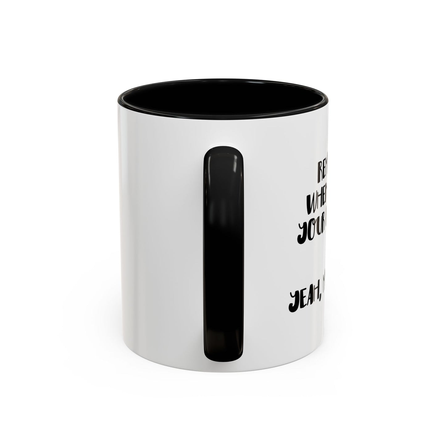 I ASKED FOR OPINION? Accent BiColor Funny Sarcastic Mug