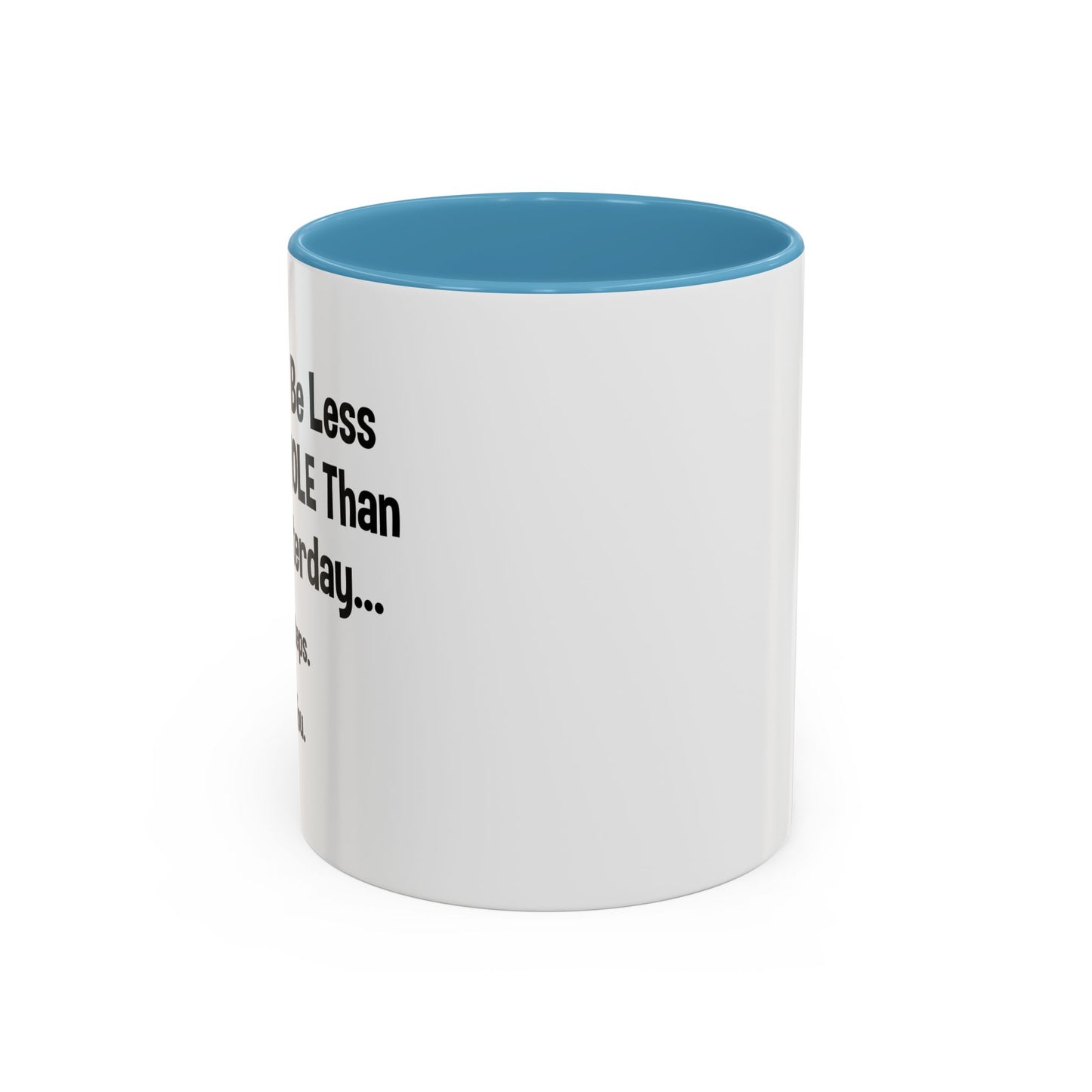 BABY STEPS Accent BiColor Funny Sarcastic Mug