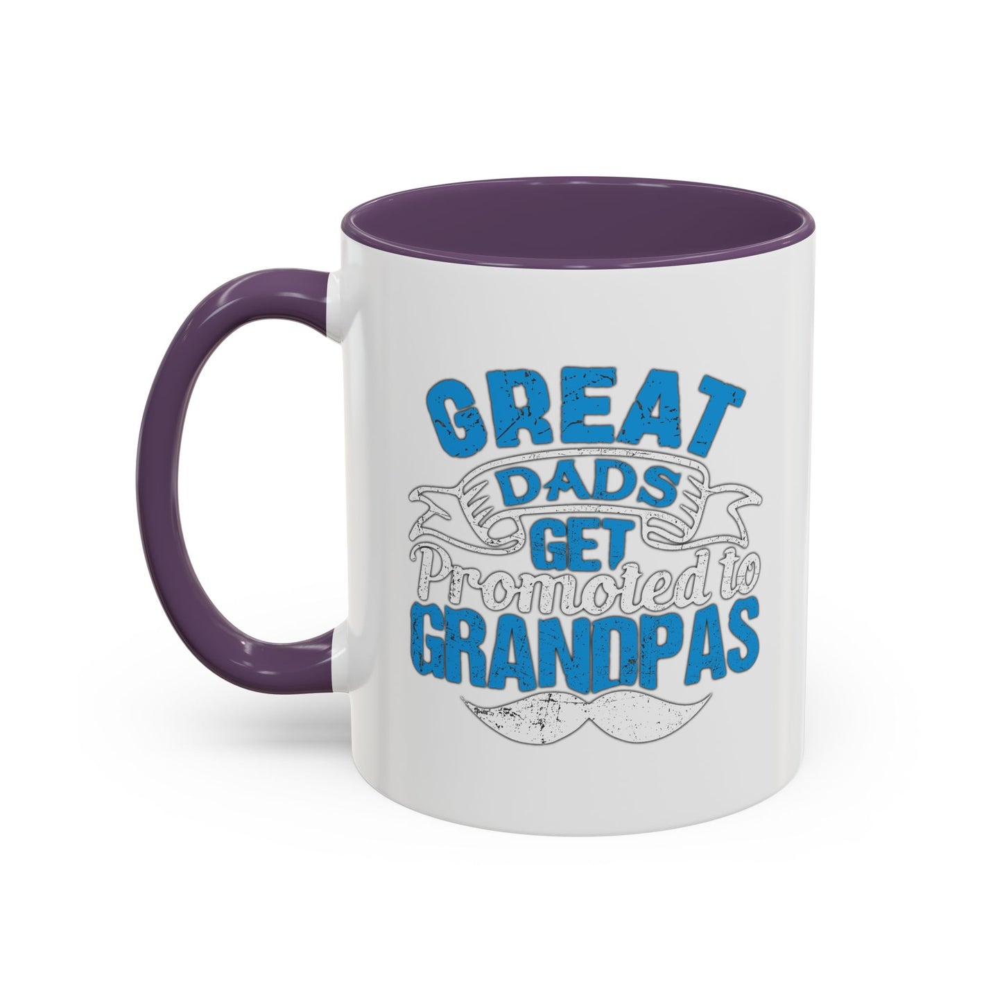 GREAT DADS GET PROMOTED TO GRANDPAS Accent BiColor Funny Sarcastic Mug