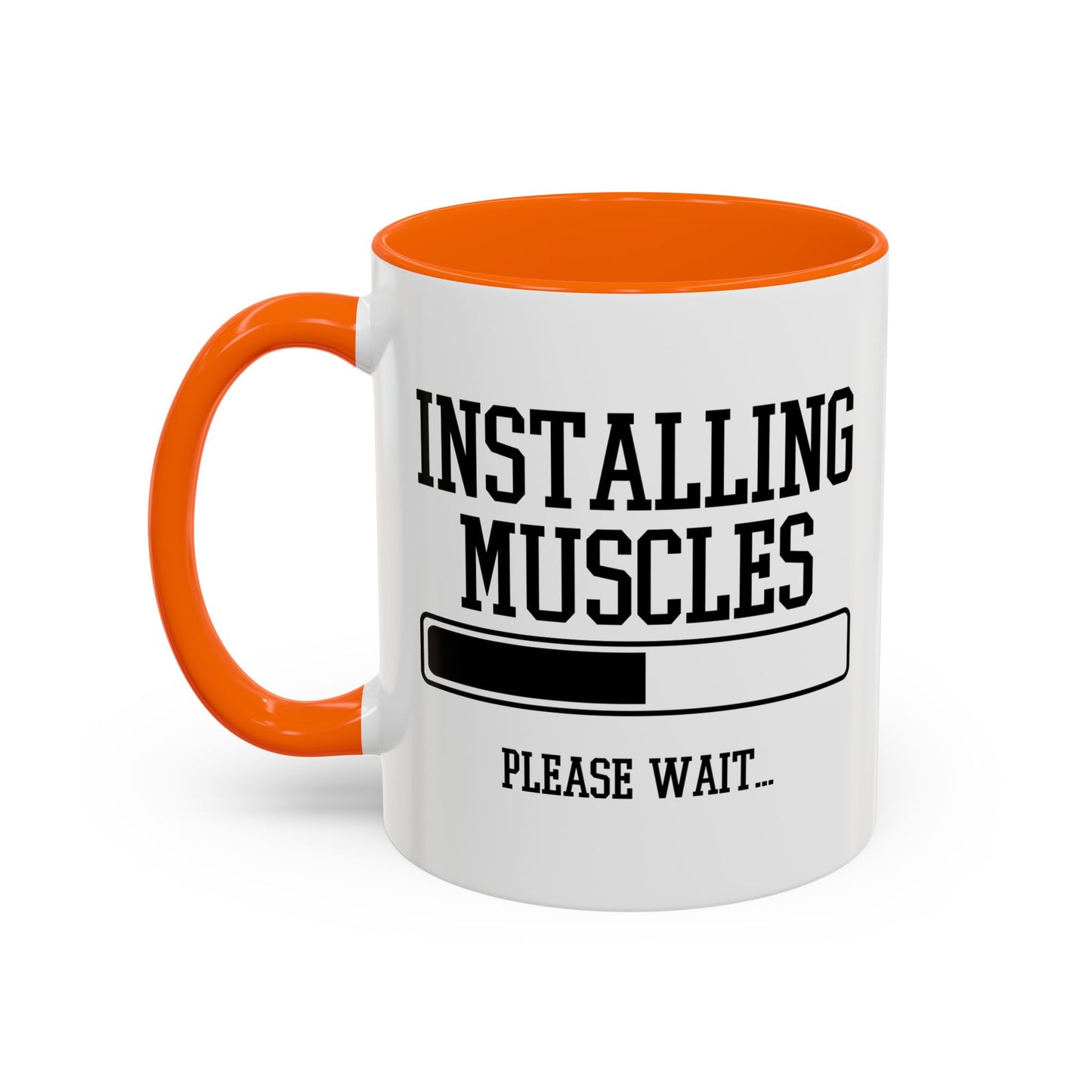 INSTALLING MUSCLES PLEASE WAIT Accent BiColor Funny Sarcastic Mug