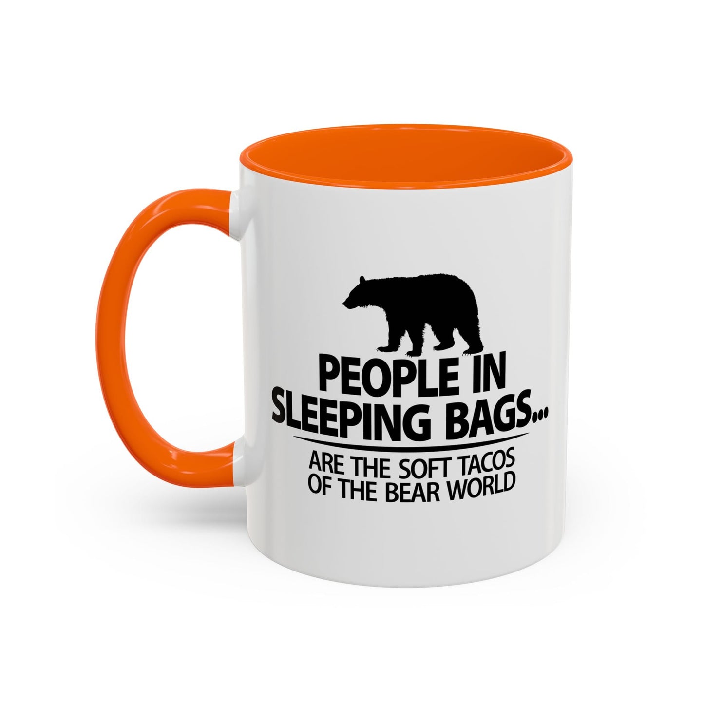 PEOPLE IN SLEEPING BAGS Accent BiColor Funny Sarcastic Mug