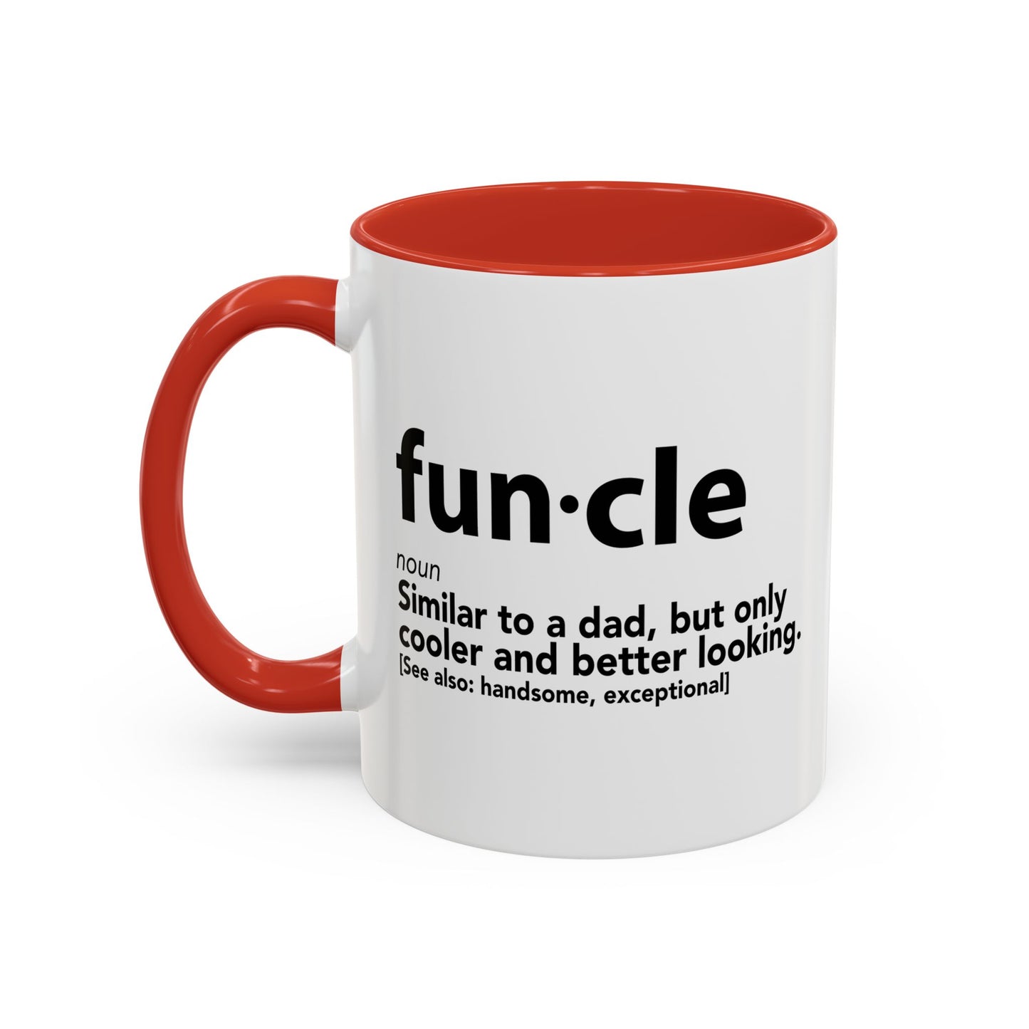 FUNCLE Accent BiColor Funny Sarcastic Mug