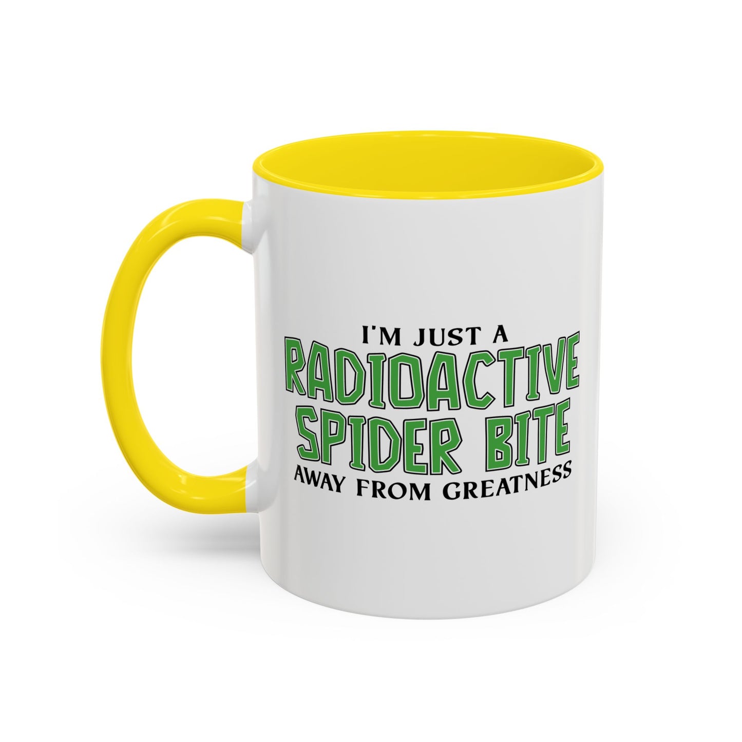 RADIOACTIVE SPIDER BITE Accent BiColor Funny Sarcastic Mug