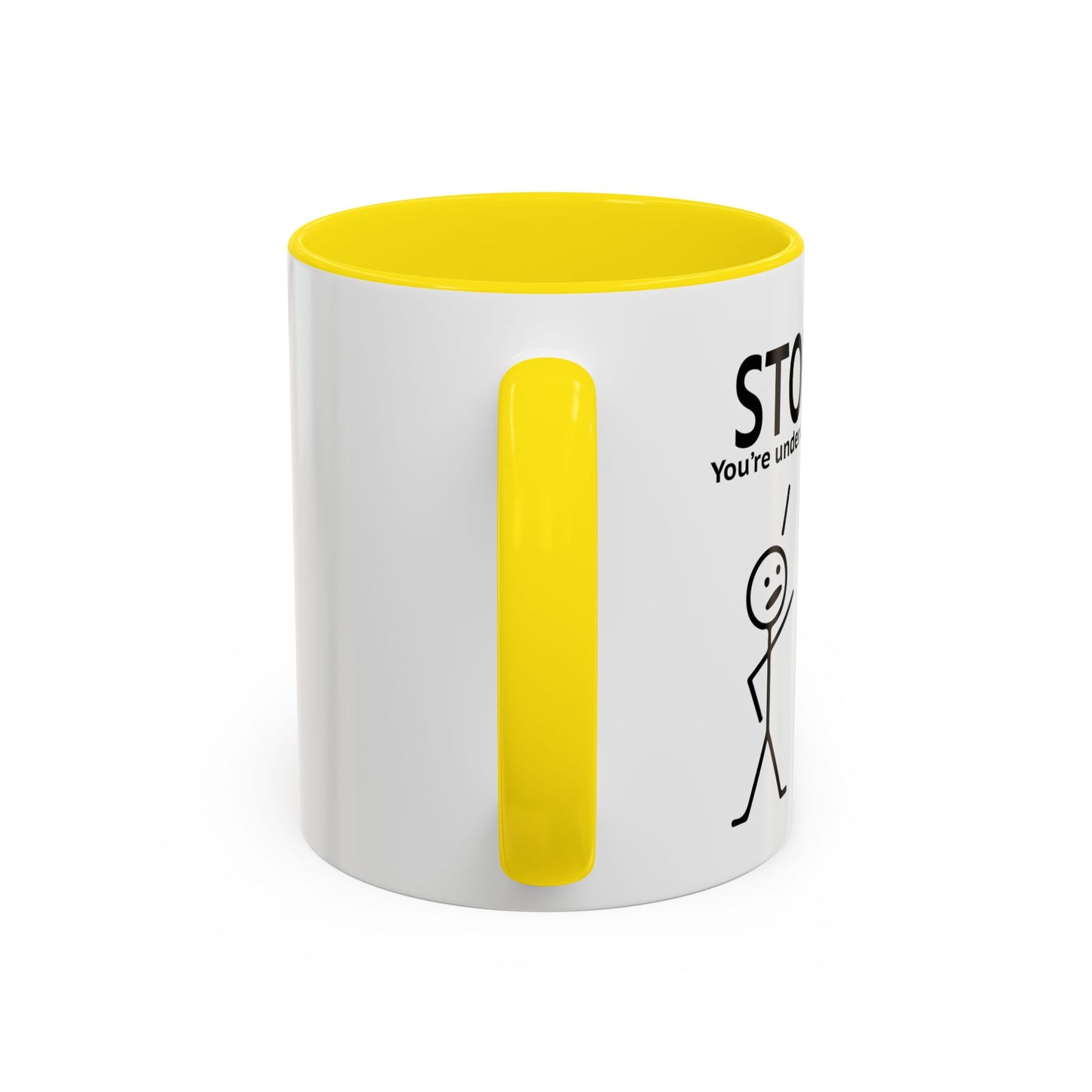 YOU'RE UNDER A REST Accent BiColor Funny Sarcastic Mug