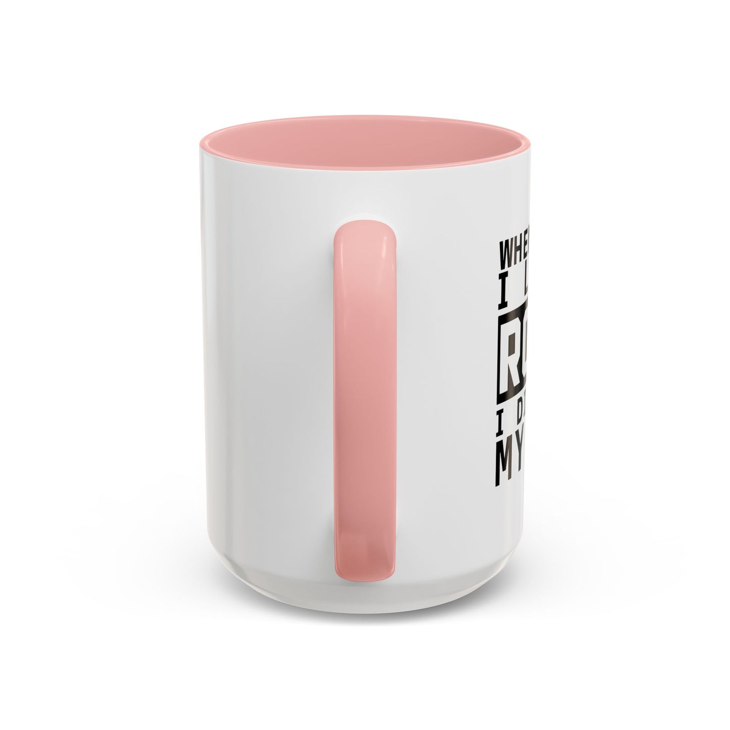 I LIKE IT ROUGH Accent BiColor Funny Sarcastic Mug