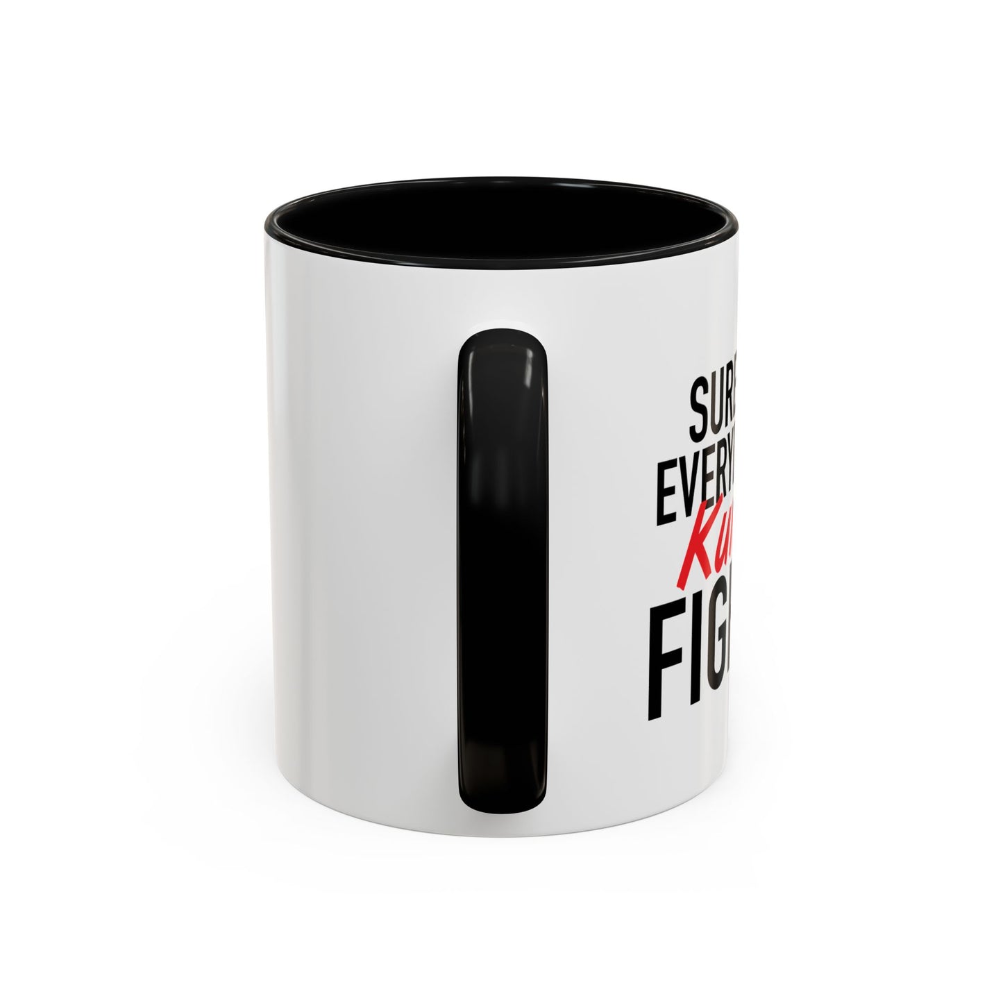 KUNG FU FIGHTING Accent BiColor Funny Sarcastic Mug