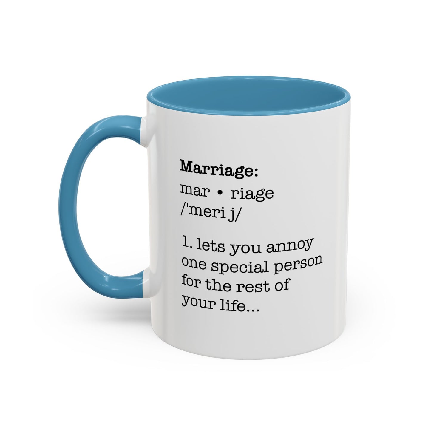 MARRIAGE DEFINISTION Accent BiColor Funny Sarcastic Mug