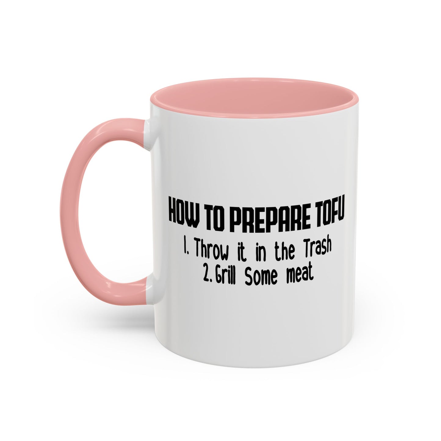 HOW TO PREPARE TOFU Accent BiColor Funny Sarcastic Mug