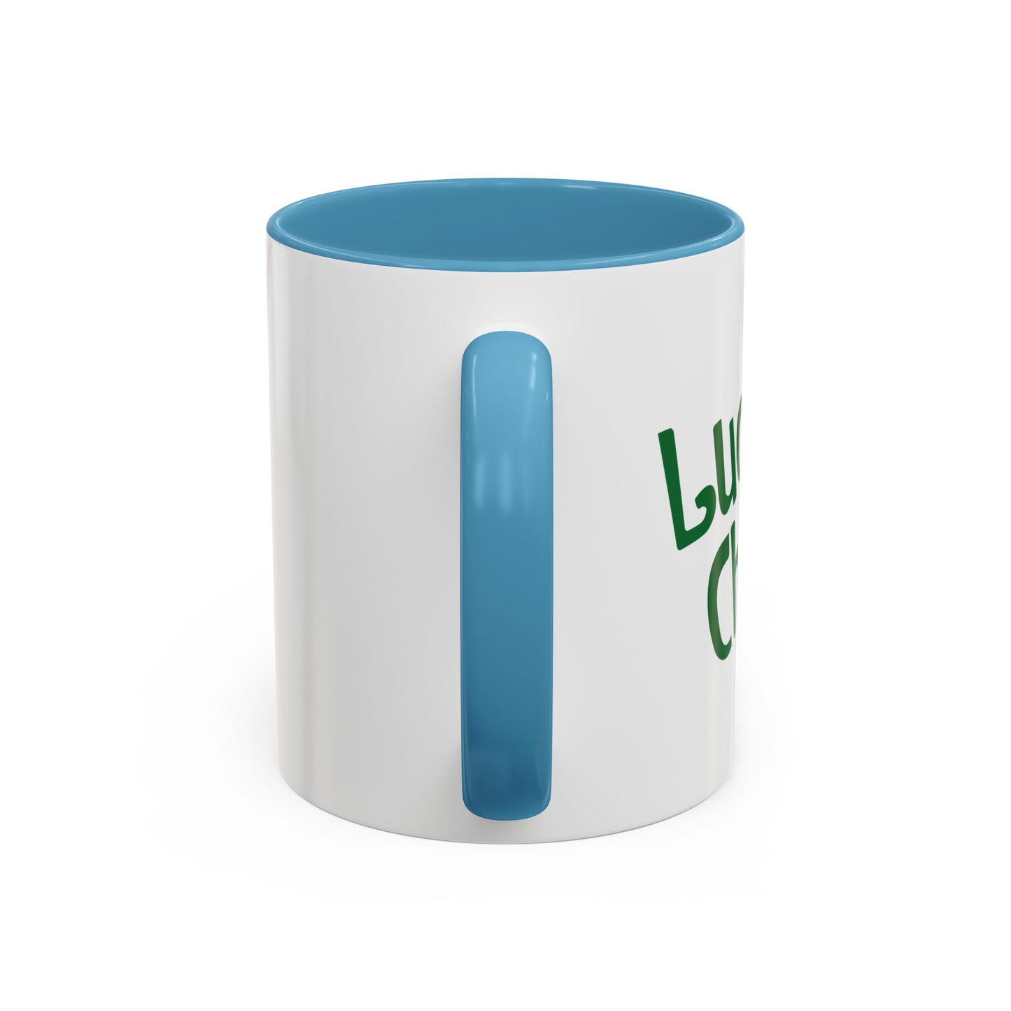 LUCKY CHARM Accent BiColor Funny Sarcastic Mug