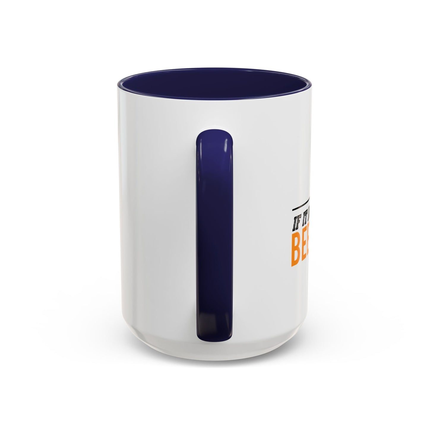 DONT ASK Accent BiColor Funny Sarcastic Mug