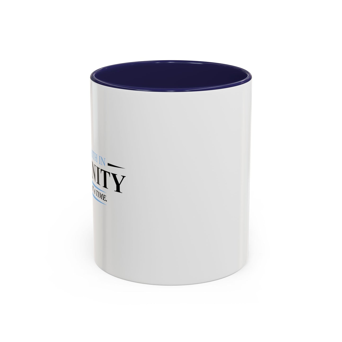 ONE PERSON AT A TIME Accent BiColor Funny Sarcastic Mug