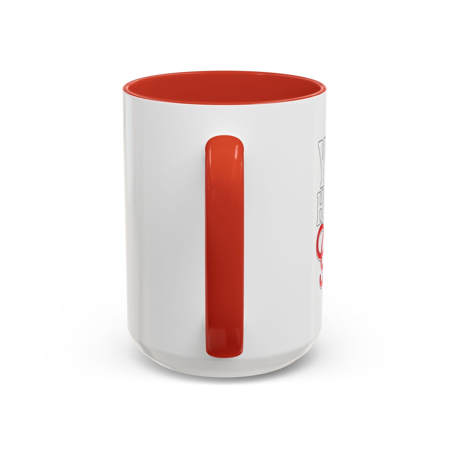 YOUR HOLE IS MY GOAL Accent BiColor Funny Sarcastic Mug