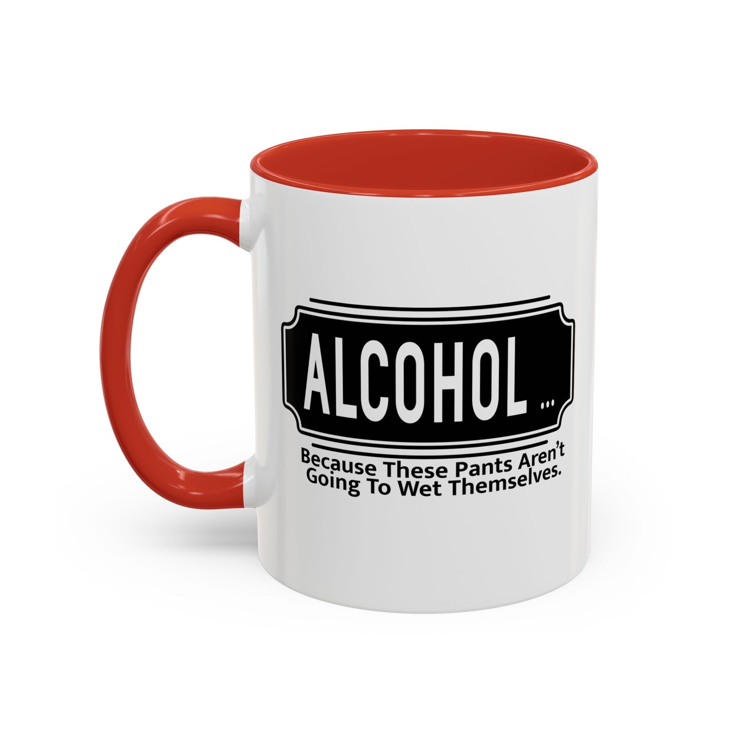 WHY ALCOHOL!? Accent BiColor Funny Sarcastic Mug