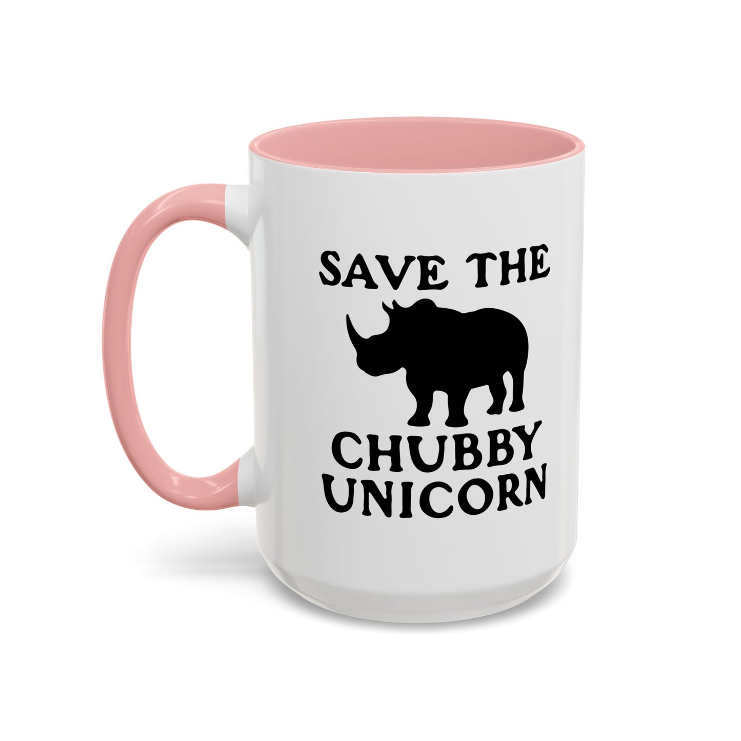 SAVE THE CHUBBY UNICORN Accent BiColor Funny Sarcastic Mug