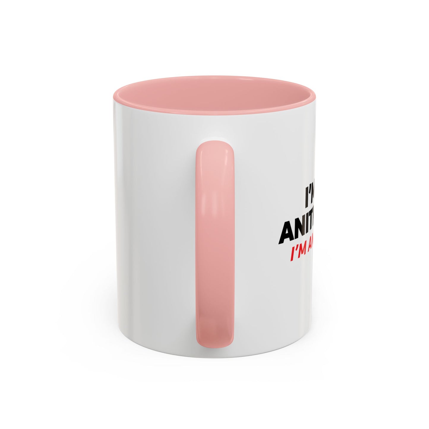 ANTI STUPID Accent BiColor Funny Sarcastic Mug