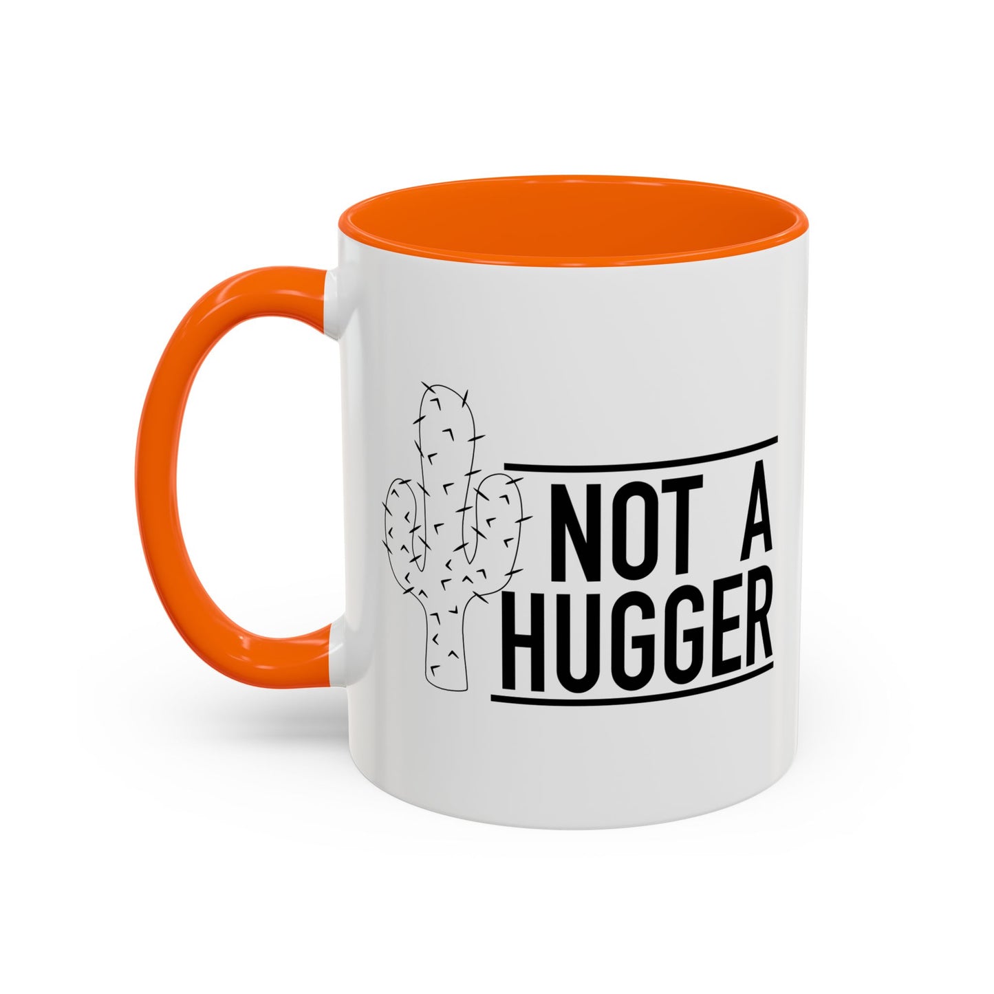 NOT A HUGGER Accent BiColor Funny Sarcastic Mug