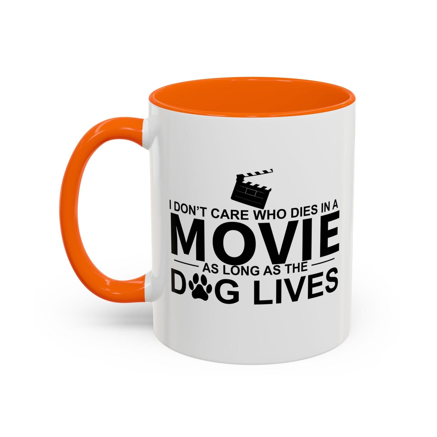 AS LONG AS MY DOG LIVES Accent BiColor Funny Sarcastic Mug