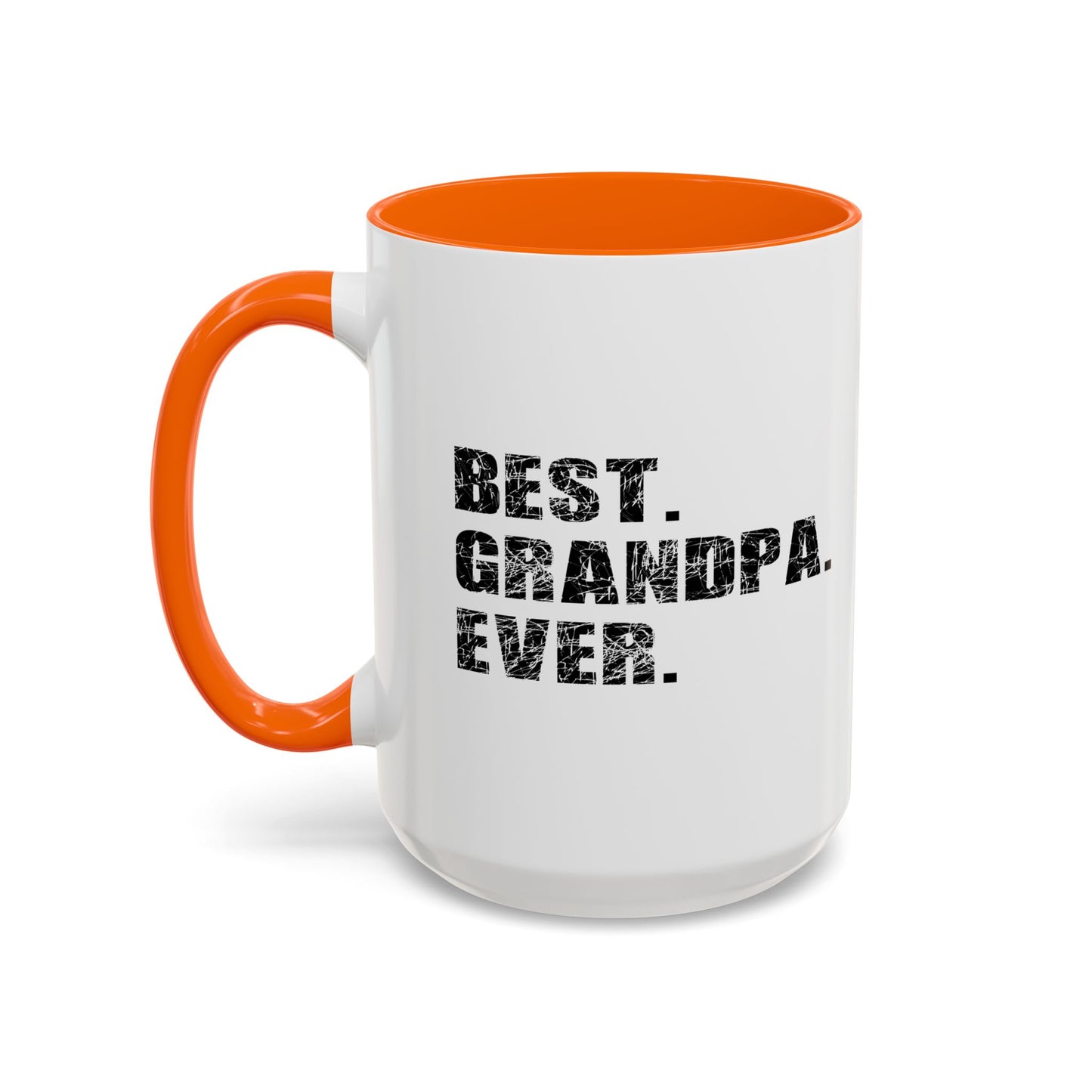 BEST. GRANDPA. EVER. Accent BiColor Funny Sarcastic Mug