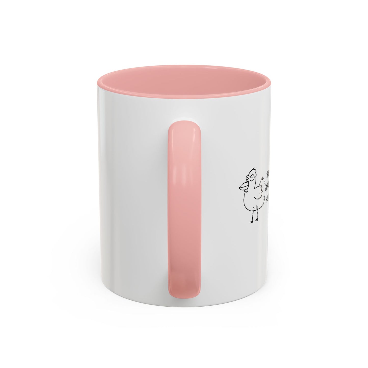 THEY TELL ME I HAVE A.D.D. Accent BiColor Funny Sarcastic Mug